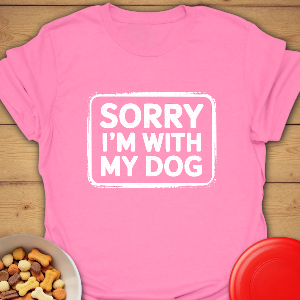 Sorry, I’m With My Dog
