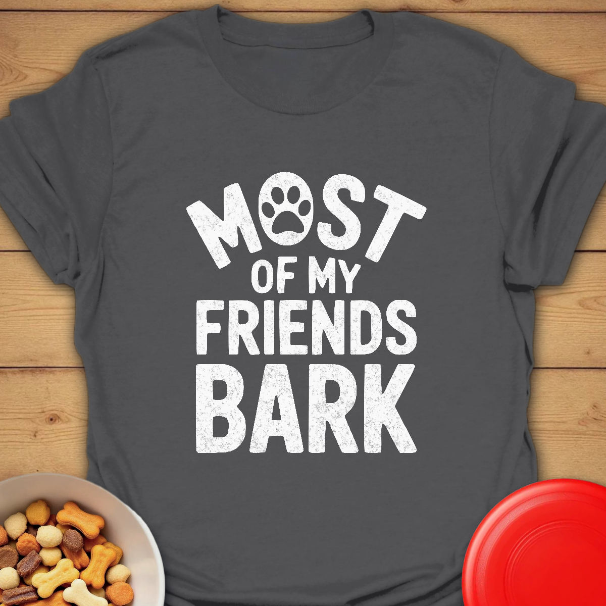 Most of my friends bark