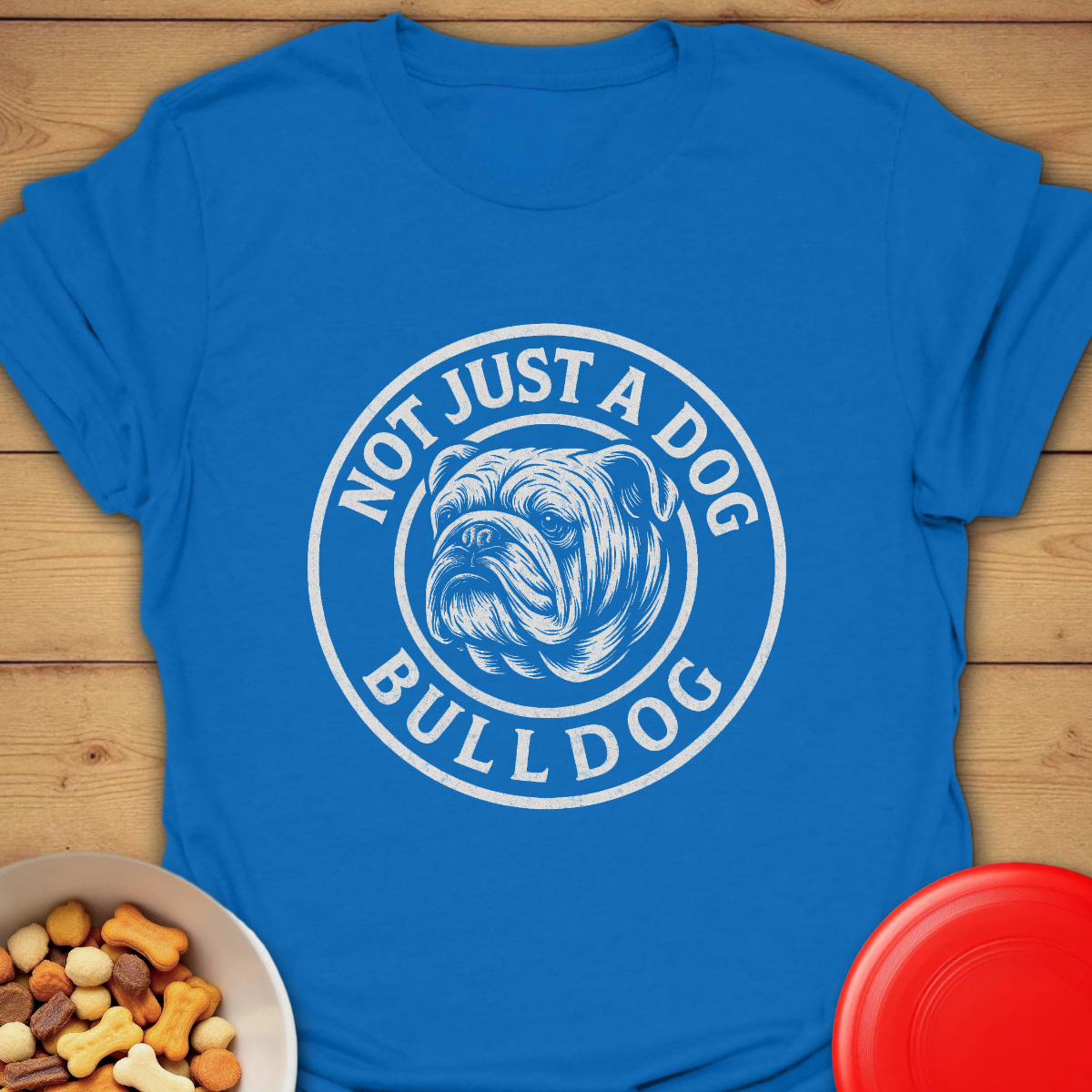 Not Just a Dog - Bulldog