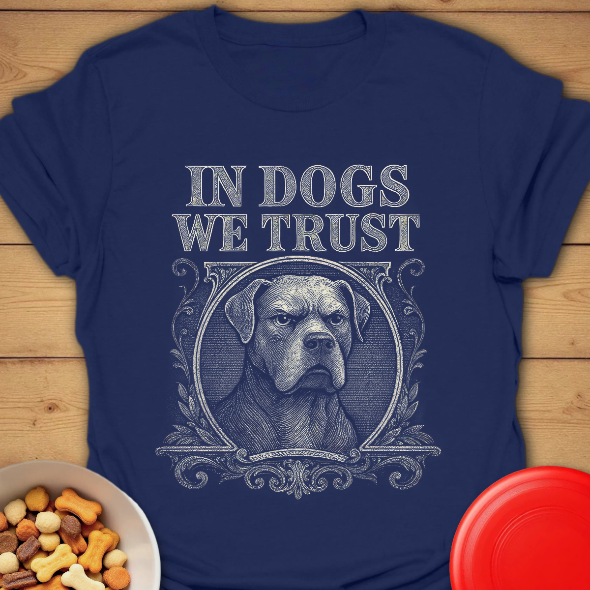 In Dogs We Trust β Currency Engraving Dog Shirt