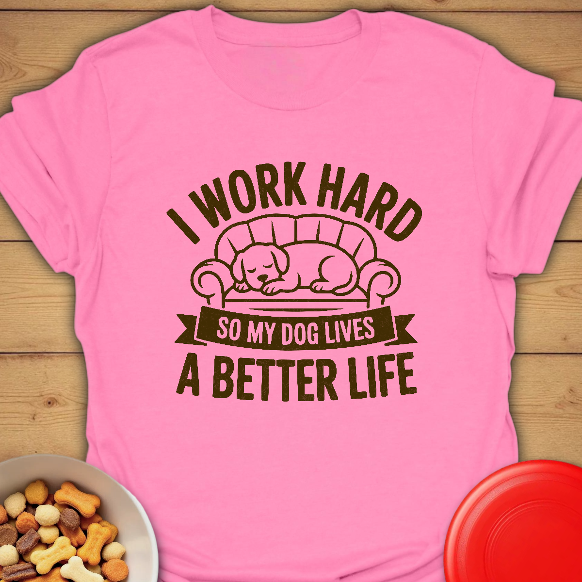 Working for My Dog’s Best Life Tee