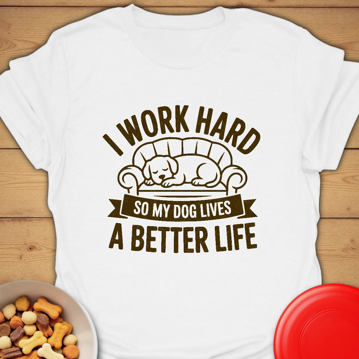 Working for My Dog’s Best Life Tee