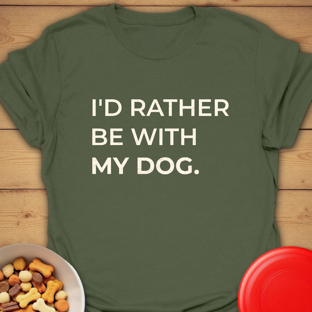 I'd rather be with my Dog