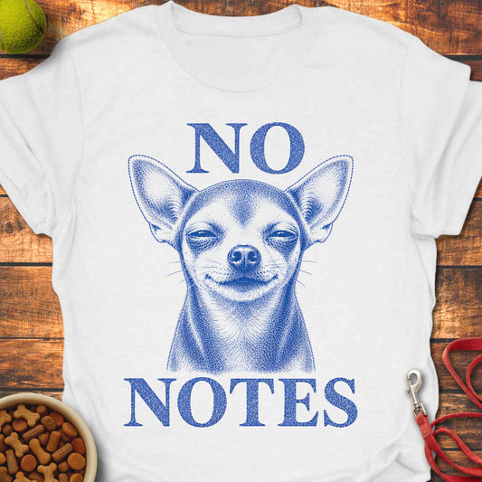 No Notes Chihuahua T-Shirt