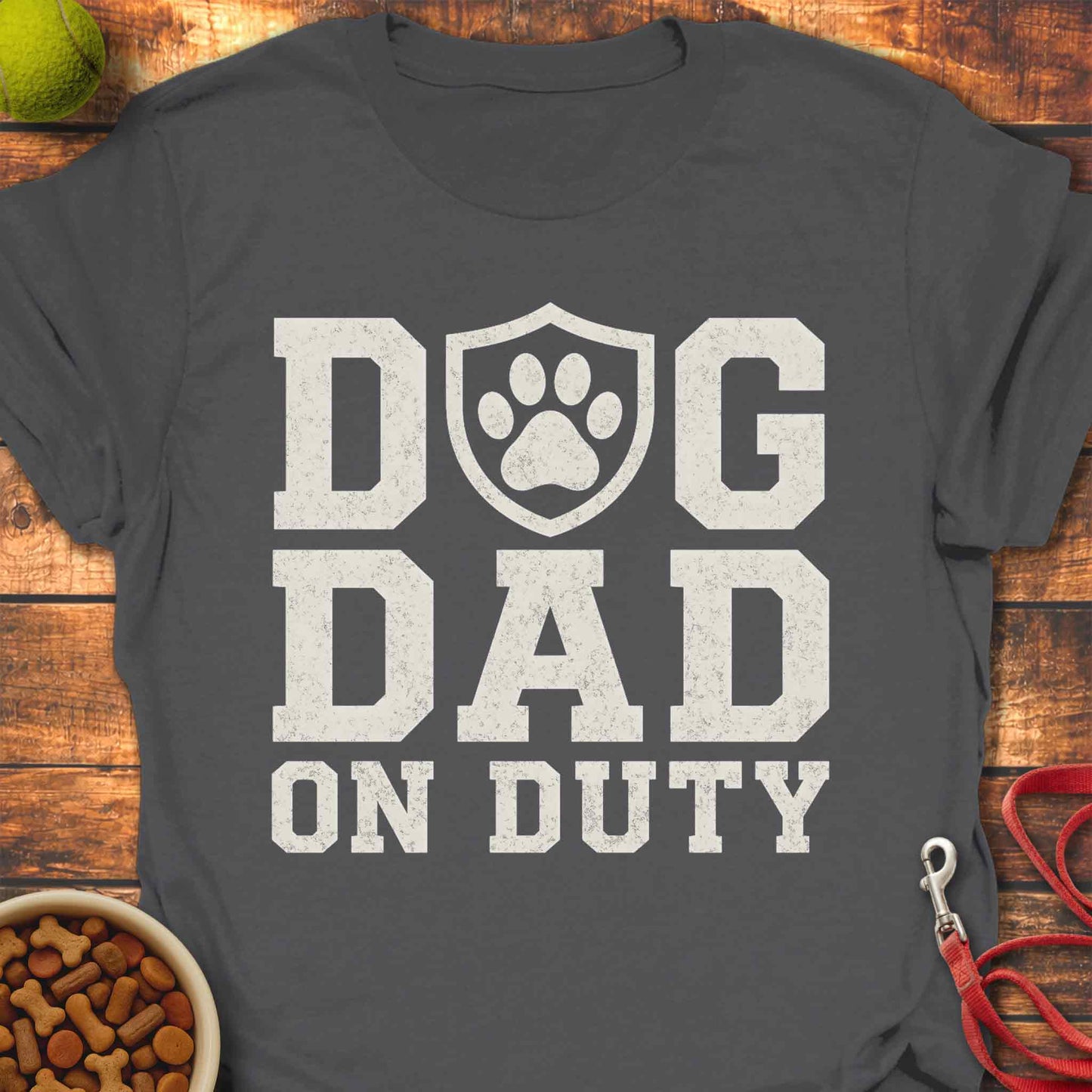 Dog Dad On Duty