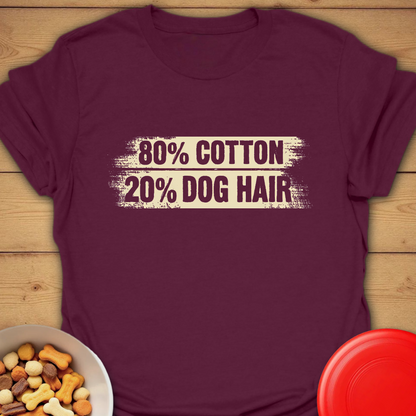 80% Cotton, 20% Dog Hair