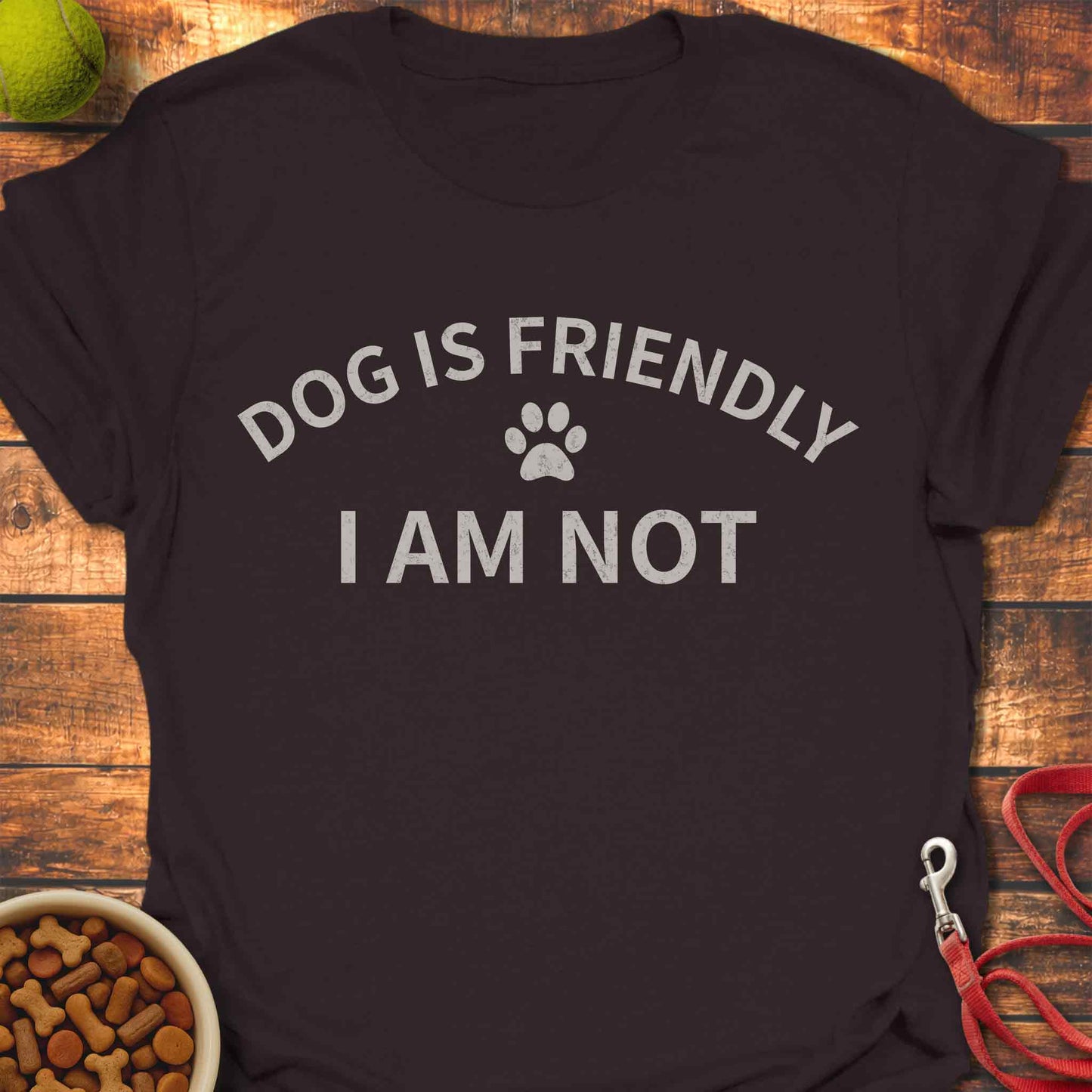 Dog Is Friendly T-Shirt