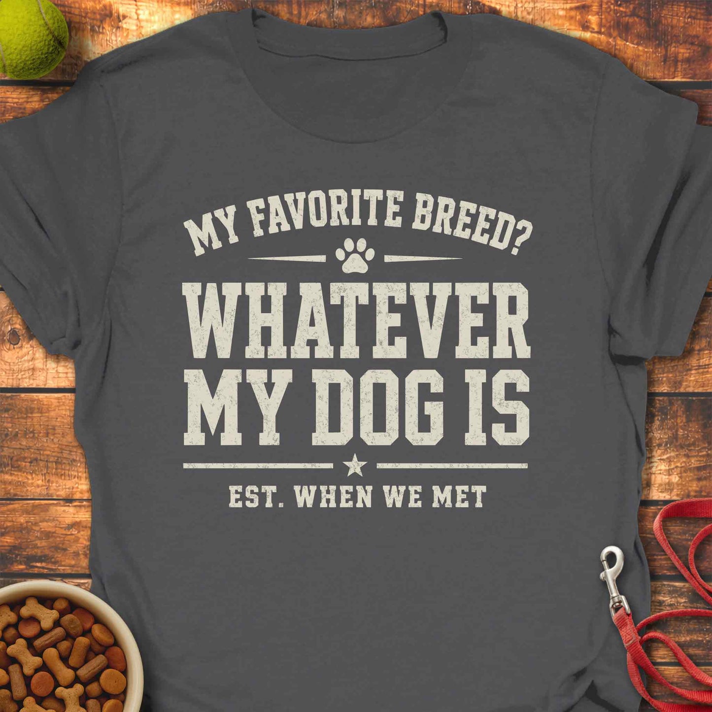 Whatever My Dog Is