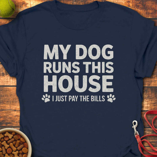 My Dog Runs This House