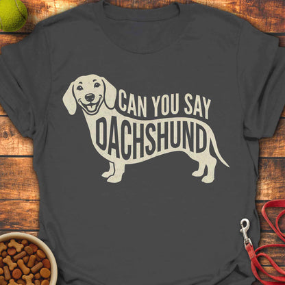 Say "Dachshund"