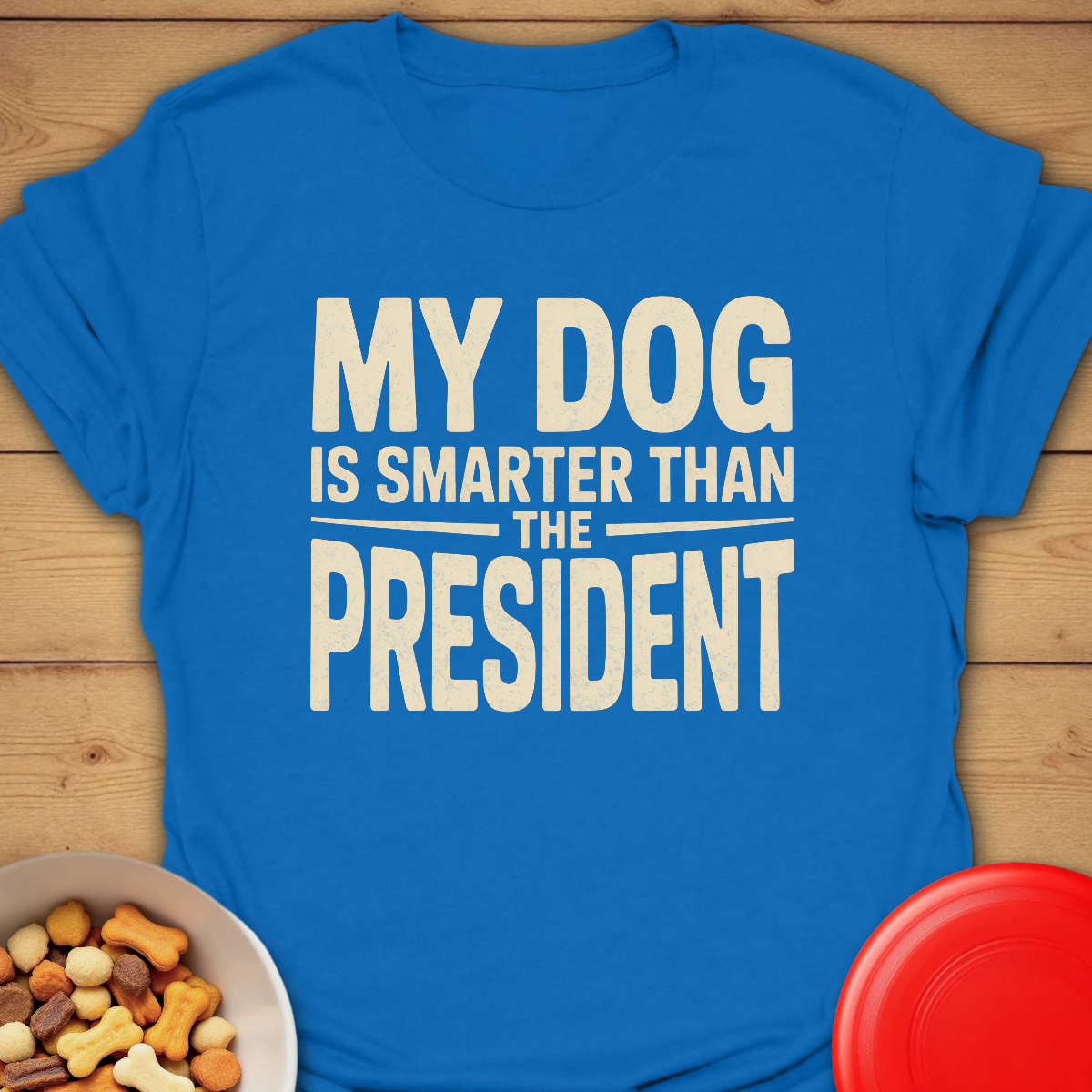 My Dog for President T-shirt