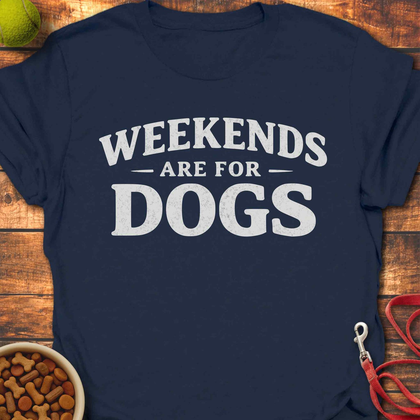 Weekends - For Dogs