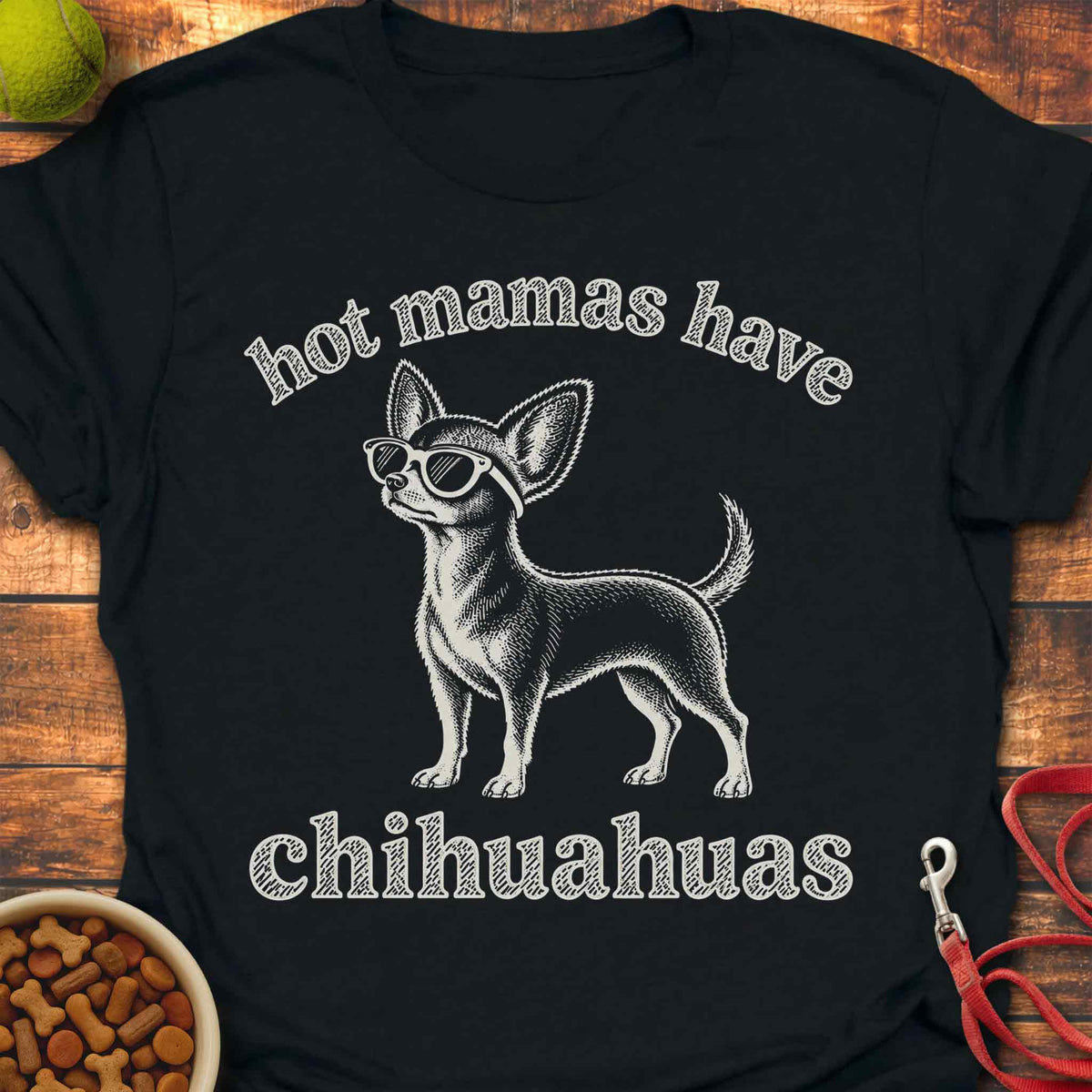 Hot Mamas Chihuahua T-Shirt