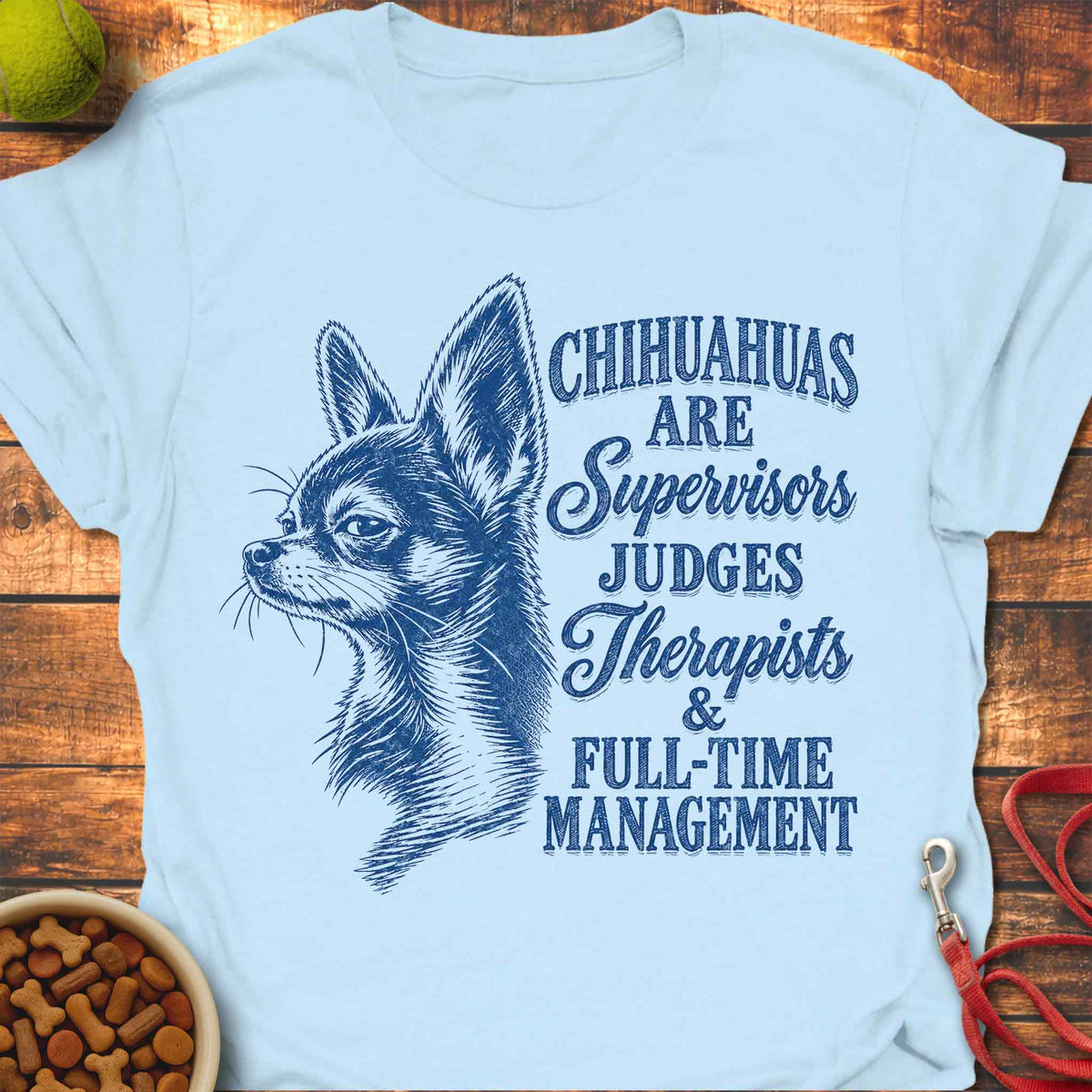 Chihuahua in Charge T-Shirt