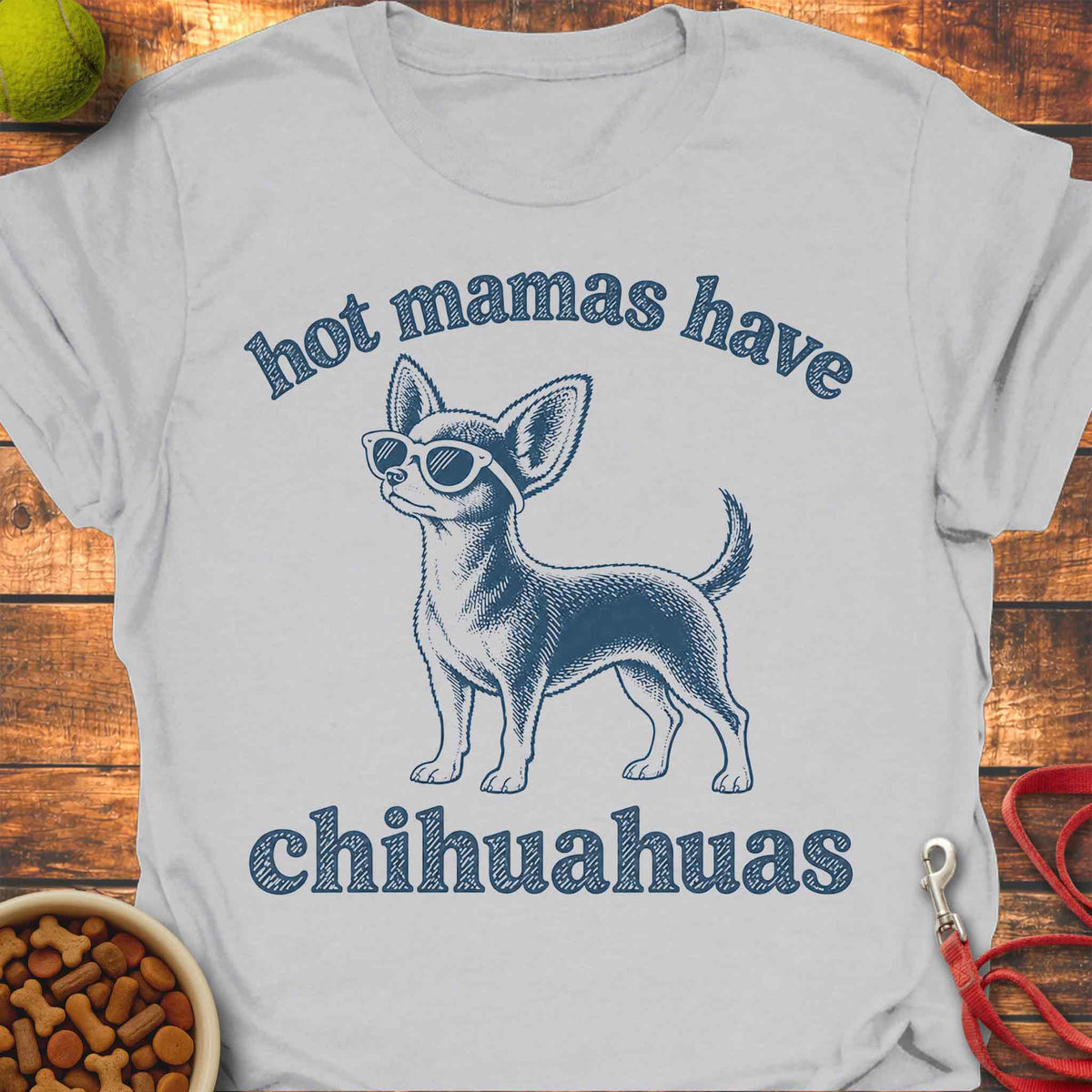Hot Mamas Chihuahua T-Shirt