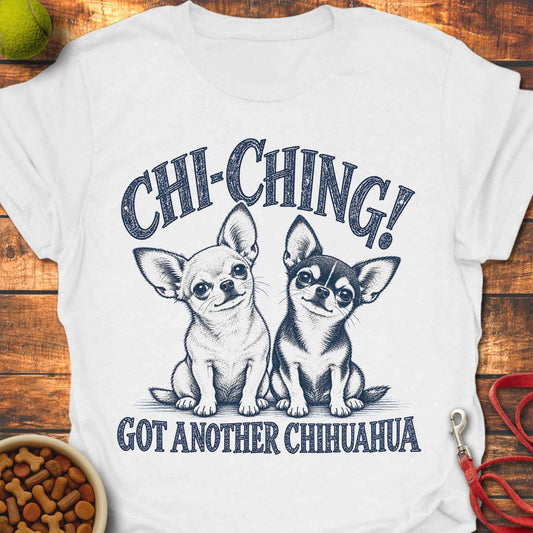 Chi-Ching Chihuahua T-Shirt