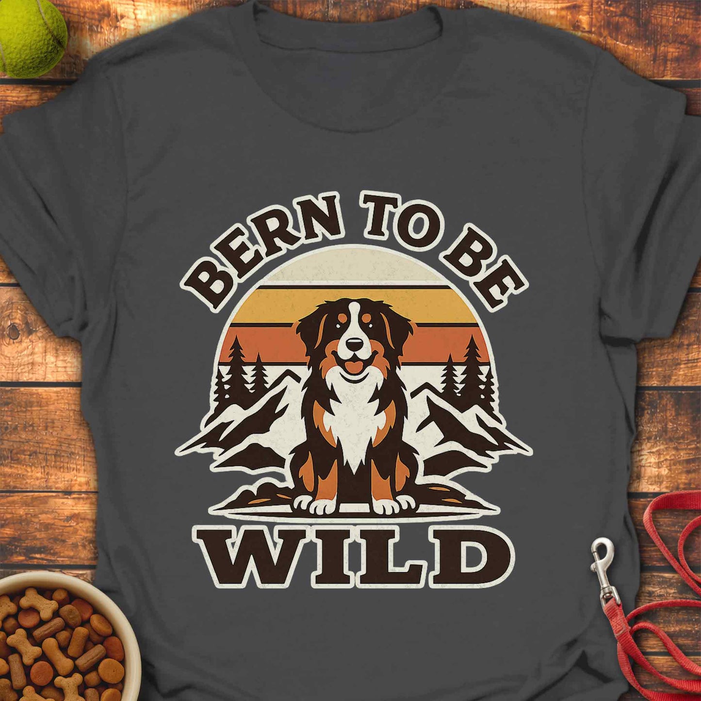 Bernese: Bern To Be Wild