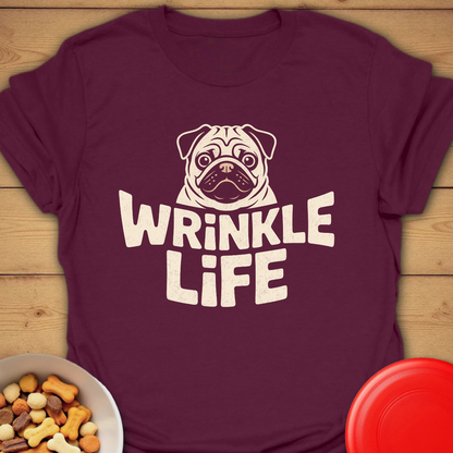 Pug. Wrinkle Life T-shirt