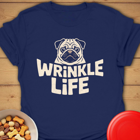 Pug. Wrinkle Life T-shirt