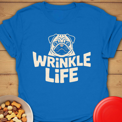 Pug. Wrinkle Life T-shirt